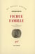Fichue famille (roman en 60 tableaux)