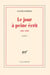 Le jour à peine écrit : (1967-1992)
