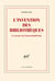 L'invention des bibliothèques - les poèmes de laurent barthélémy