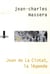 Jean de la ciotat, la légende