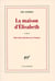 La maison d'élisabeth