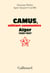 Camus, militant communiste - Alger, 1935-1937