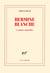 Hermine blanche et autres nouvelles