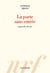 La porte sans entrée - approche du zen