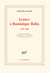 Lettres à Dominique Rolin (1981-2008)