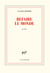 Refaire le monde