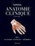 Anatomie clinique Tome 1 : Anatomie générale, membres (4e édition)