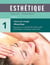 Esthétique Tome 1 : Soins du visage - Maquillage (4e édition)