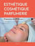 Esthétique, cosmétique, parfumerie : Préparation au BP - Bac Pro