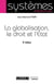 La globalisation, le droit et l'Etat (3e édition)