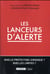Les lanceurs d'alerte - quelle protection juridique ? quelles limites ?