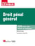 Droit pénal général - 235 mots clés définis et expliqués (2e édition)