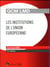 Qcm - les institutions de l'Union européenne (14e édition)
