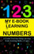 My E-Book For Learning Numbers From 0-10: A Useful Tool That Helps Develop Early Learning Skills, 1-5 Ages. - My learning e-book, #3