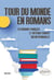 Tour du monde en romans. 50 romans français et internationaux incontournables