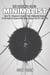 Minimalist: How To  Prepare & Control Your Minimalist Budget In 30 Days Or Less & Get More Money Out Of  Life  Now - The Blokehead Success Series