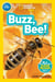 Buzz, Bee! (National Geographic Kids Readers, Pre-Reader)