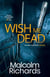 Wish Me Dead: A Short Prequel Novel - The Emily Swanson Series, #6