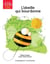 L’abeille qui bourdonne - Niveau de lecture 2