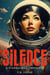 Silence - A StarSoldiers Chronicle