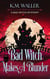 Bad Witch Makes a Blunder - A Bad Witch Mystery, #2