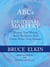 The ABCs of Emotional Mastery: Manage Your Moods and Create What Matters Most
