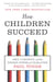 How Children Succeed - Grit, Curiosity, and the Hidden Power of Character