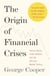 The Origin of Financial Crises