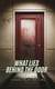What Lies Behind The Door