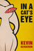 In a Cat’s Eye