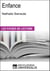 Enfance de Nathalie Sarraute - Les Fiches de lecture d'Universalis