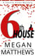 6th House - A Vonnie Vines Mystery, #6