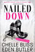 Nailed Down - Nailed Down, #1