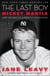 The Last Boy - Mickey Mantle and the End of America's Childhood
