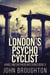London's Psycho Cyclist - Vance And Shepherd Mysteries, #5