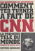 Comment Ted Turner a fait de CNN la première télé du monde