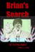 Brian's Search