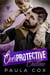 Overprotective Outlaw - The Valves MC, #3