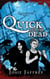 Quick and the Dead - QuickSilver, #3