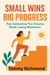 Small Wins, Big Progress - Small Lead Into Big, #6