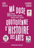 Ma dose quotidienne d'histoire des arts - 365 notions en peinture, sculpture, musique, danse et théâtre