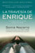 La Travesia de Enrique - La arriesgada odisea de un niño en busca de su madre