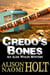 Credo's Bones - Alex Wolfe Mysteries, #4