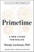 Primetime - A New Vision for Midlife