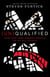(Un)Qualified - How God Uses Broken People to Do Big Things
