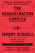 The Assassination Complex - Inside the Government's Secret Drone Warfare Program