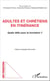 Adultes et chrétiens en itinérance - Quels défis pour la formation ?
