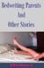 Bed Wetting Parents and Other Stories