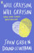 Will Grayson, Will Grayson