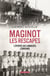 Maginot : Les rescapés - L'épopée des annexés lorrains
